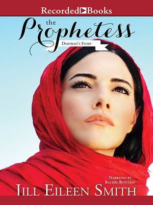 cover image of The Prophetess: Deborah's Story